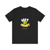 I Get Money Unisex Jersey Tee - Casual Graphic T-Shirt for Motivated Individuals